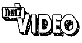 DMI VIDEO