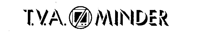 T.V.A. MINDER
