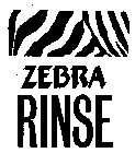 ZEBRA RINSE