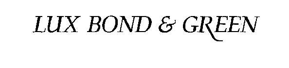LUX BOND & GREEN