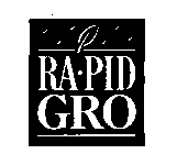 RA-PID GRO