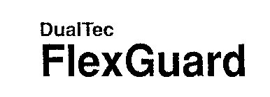DUAL TEC FLEX GUARD