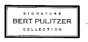 BERT PULITZER SIGNATURE COLLECTION