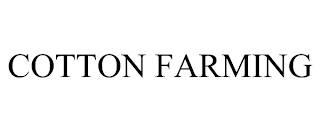 COTTON FARMING