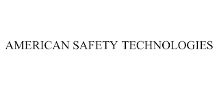 AMERICAN SAFETY TECHNOLOGIES