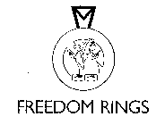 FREEDOM RINGS