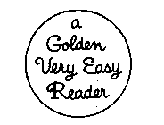 A GOLDEN VERY EASY READER