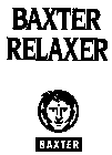 BAXTER RELAXER
