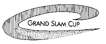 GRAND SLAM CUP