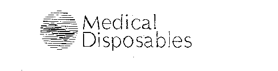 MEDICAL DISPOSABLES