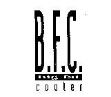 B.F.C. BIG FAT COOLER