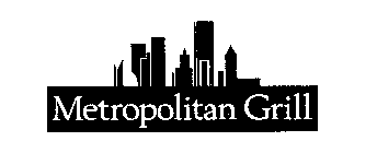 METROPOLITAN GRILL