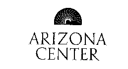 ARIZONA CENTER