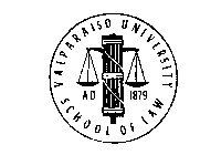 VALPARAISO UNIVERSITY SCHOOL OF LAW AD 1879