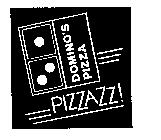 DOMINO'S PIZZA PIZZAZZ!