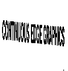 CONTINUOUS EDGE GRAPHICS