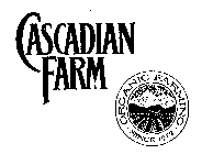 CASCADIAN FARM ORGANIC FARMING SINCE 1972