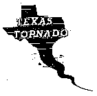 TEXAS TORNADO