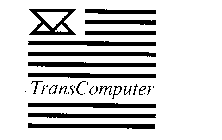 TRANSCOMPUTER