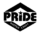 PRIDE MASTER CRAFT