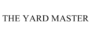 THE YARD MASTER