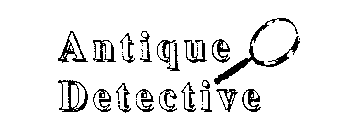 ANTIQUE DETECTIVE