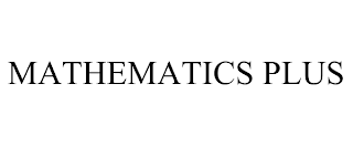 MATHEMATICS PLUS