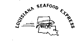 LOUISIANA SEAFOOD EXPRESS