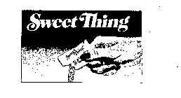 SWEET THING