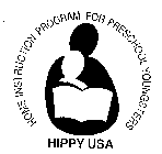 HIPPY USA HOME INSTRUCTION PROGRAM FOR PRESCHOOL YOUNGSTERS