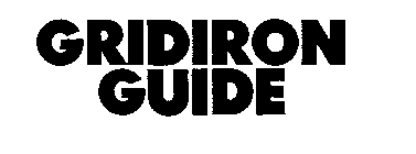 GRIDIRON GUIDE