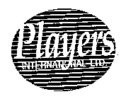 PLAYERS INTERNATIONAL LTD.