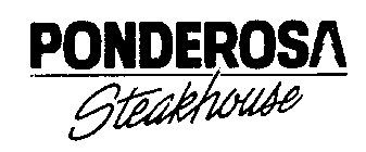 PONDEROSA STEAKHOUSE