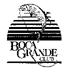 BOCA GRANDE CLUB