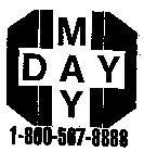 MAY DAY 1-800-567-8888