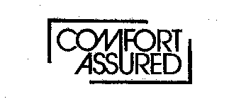 COMFORT ASSURED