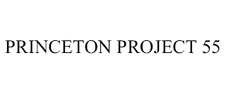 PRINCETON PROJECT 55