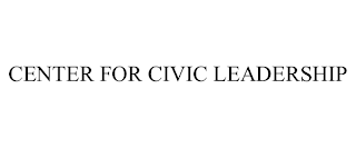 CENTER FOR CIVIC LEADERSHIP