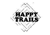 HAPPY TRAILS