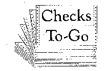 CHECKS TO-GO