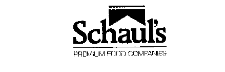 SCHAUL'S PREMIUM FOOD COMPANIES