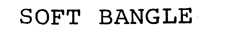 SOFT BANGLE