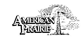 AMERICAN PRAIRIE