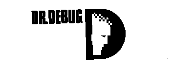 DR. DEBUG D