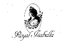 ROYAL ISABELLA