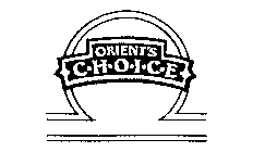 ORIENT'S CHOICE