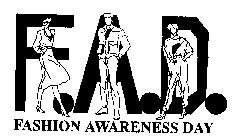 F.A.D. FASHION AWARENESS DAY