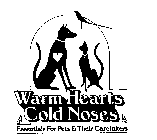 WARM HEARTS COLD NOSES ESSENTIALS FOR PETS & THEIR CARETAKERS