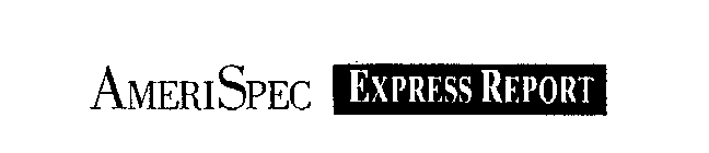 AMERISPEC EXPRESS REPORT