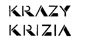 KRAZY KRIZIA